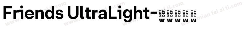 Friends UltraLight字体转换
